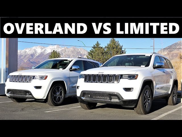 Jeep Grand Cherokee Overland Vs Limited: Ultimate Comparison Guide