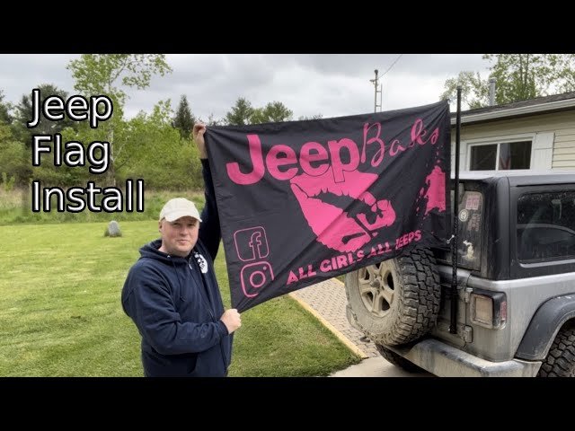 How To Put A Flag On A Jeep: Step-by-Step Installation Guide How To Put A Flag On A Jeep: Step-by-Step Installation Guide