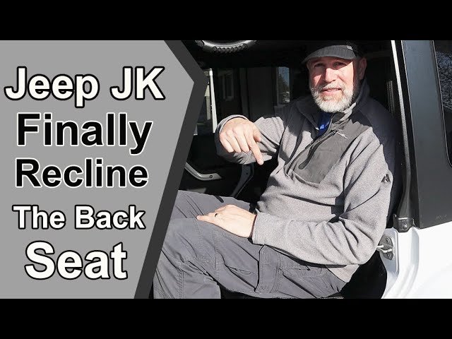 How To Recline Back Seat In Jeep Wrangler: Easy Step-By-Step Guide